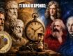 ΤΙ ΕΙΝΑΙ Ο ΧΡΟΝΟΣ; ΥΠΑΡΧΕΙ Ή ΕΙΝΑΙ ΚΑΤΑΣΚΕΥΗ; Η φιλοσοφία απαντάει